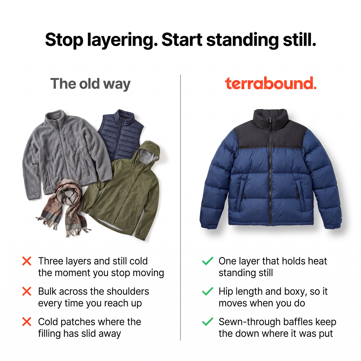 Three piled-up layers compared with the single colour block puffer jacket