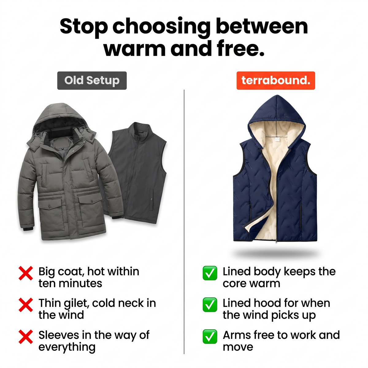 Hooded gilet compared with a coat and a thin gilet