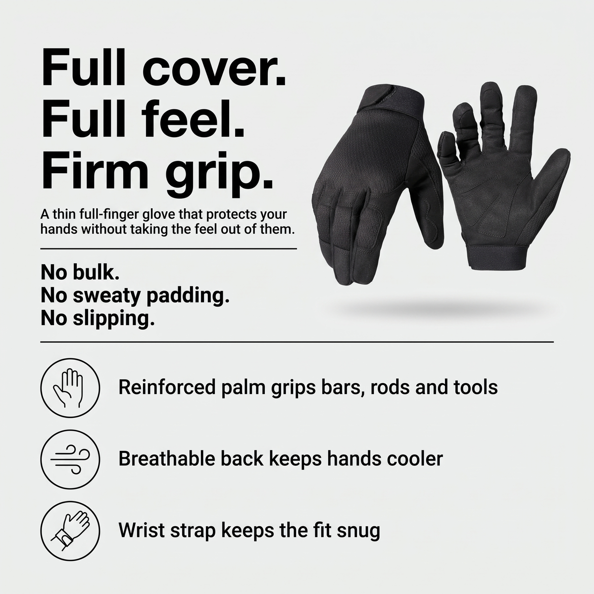 Full finger gloves: full cover, full feel, firm grip