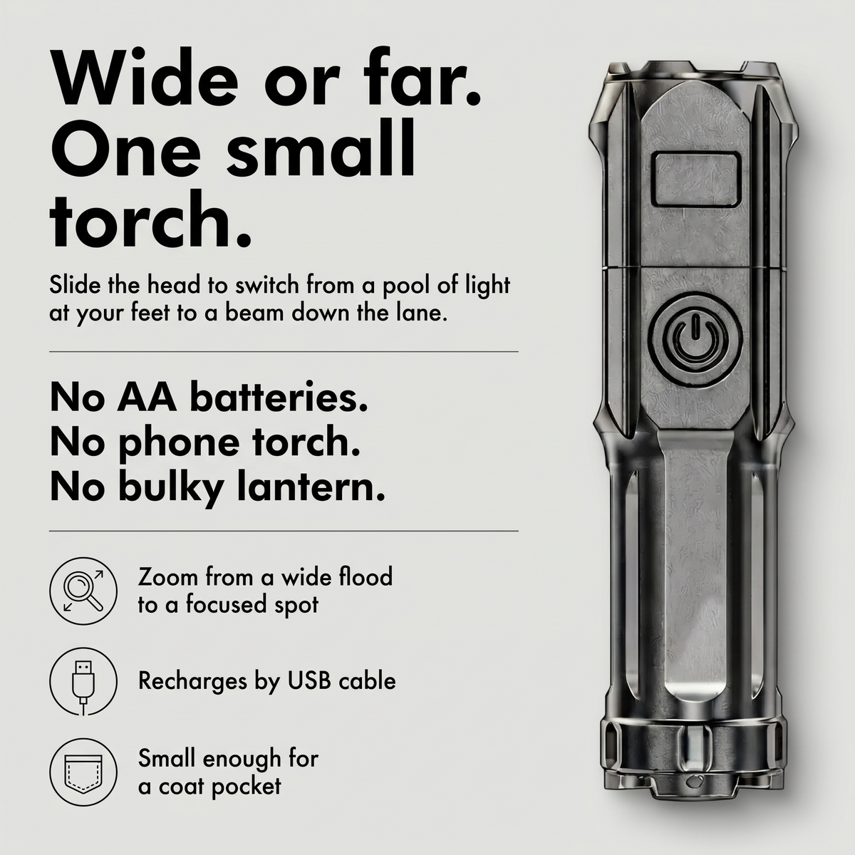 How the zoom torch works: wide flood or focused spot, USB rechargeable, pocket size