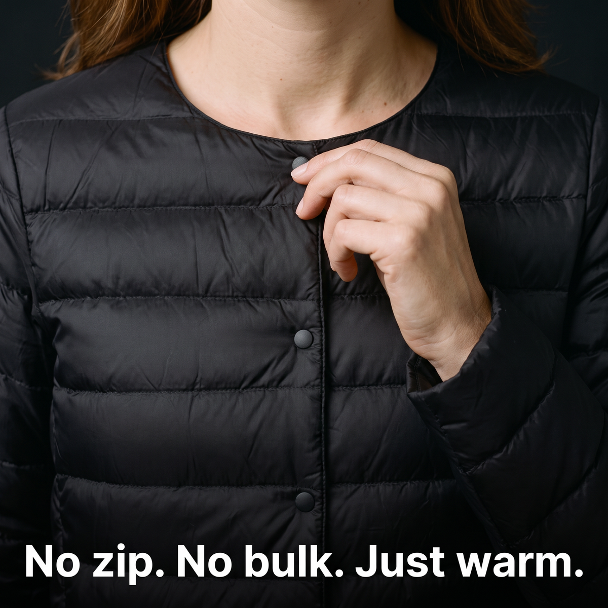 Hidden-button placket close up: no zip, no bulk, just warm