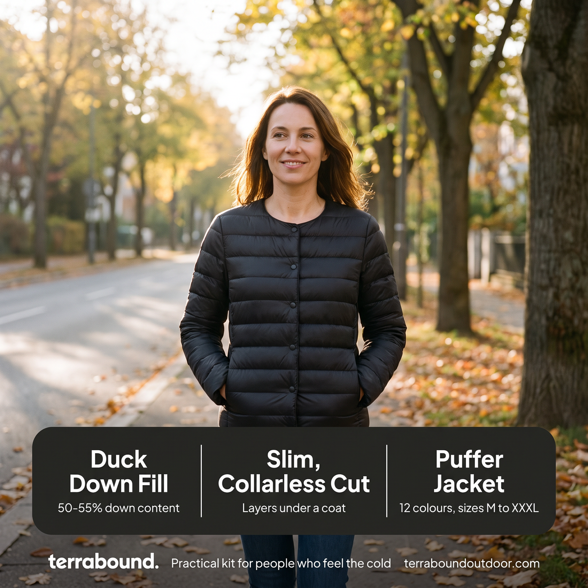 Duck down fill, slim collarless cut, 12 colours: data slide